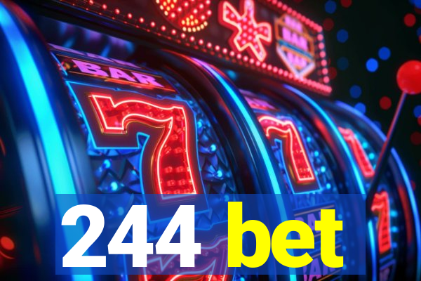 244 bet